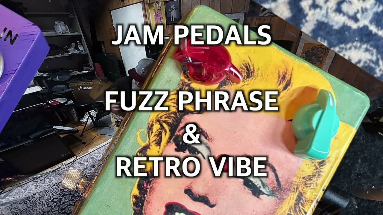 JAM Pedals Fuzz Phrase & Retro Vibe