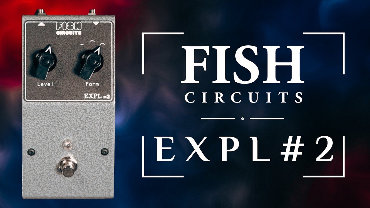 Fish Circuits EXPL#2