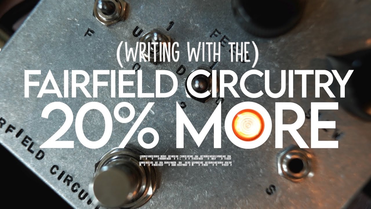 NEW!  Fairfield Circuitry: 20% More (Slew Limiter Distortion) FULL DEMO