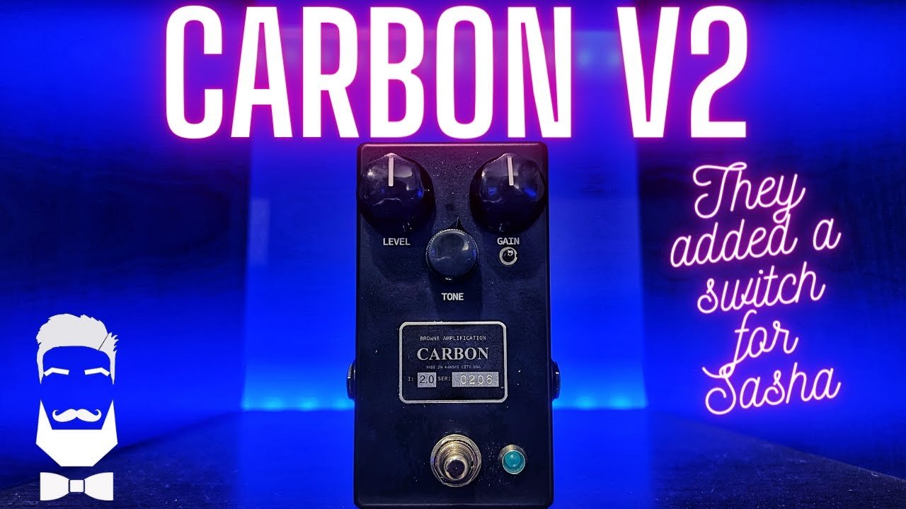 Browne Amplification Carbon V2! The Best Carbon So Far. BluesBreaker Style Pedal
