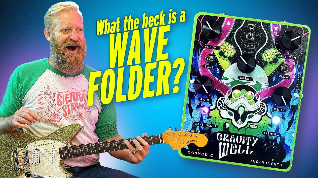 What the heck is a WAVE FOLDER? - whatever it is it makes "RYAN SOUNDS" -  Cosmodio Gravity Well